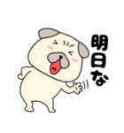 【始まりと終わり】パグ犬のぱーちゃん82（個別スタンプ：16）