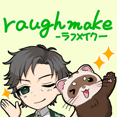 [LINEスタンプ] ラフメイク～raughmake～